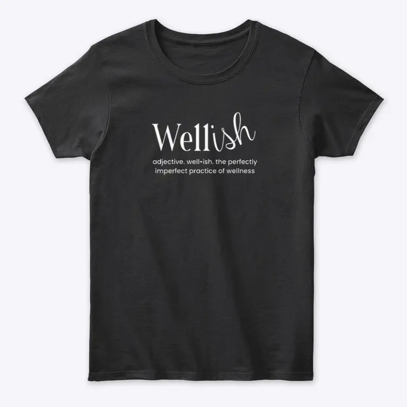 Wellish. Definition.