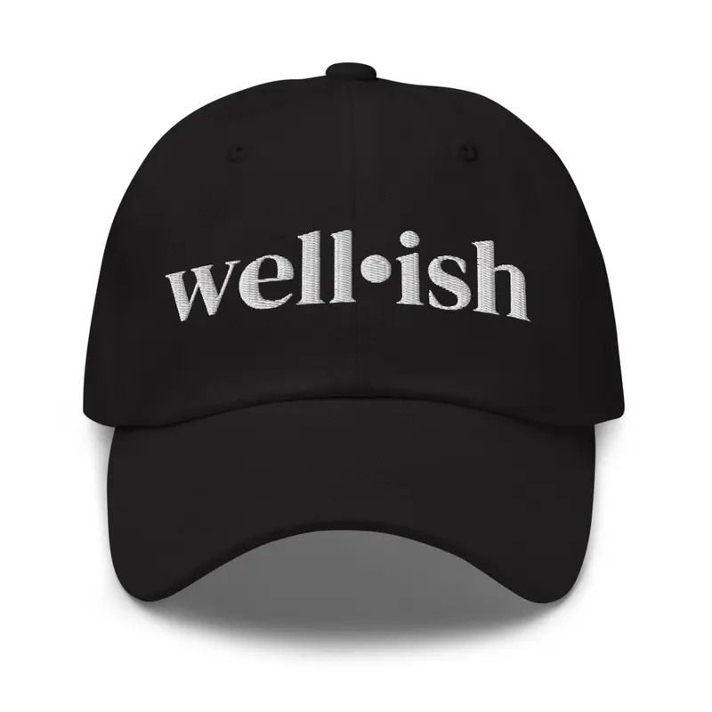 Well•ish Cap